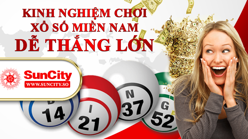 Các hình thức chơi xổ số miền Nam tại nhà cái KUBET