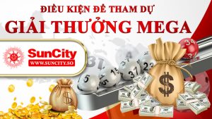 Điều kiện để tham dự giải thưởng Mega
