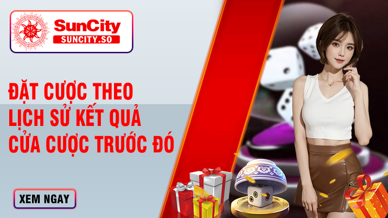 Đặt cược theo lịch sử kết quả cửa cược trước đó