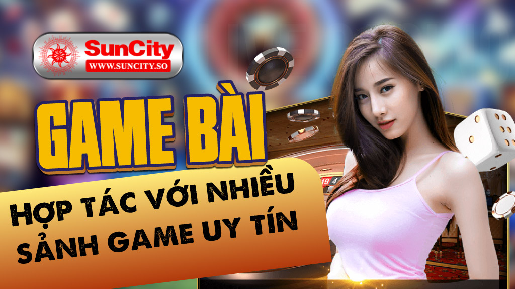 Game bài KUBET được hợp tác nhiều sảnh game uy tín