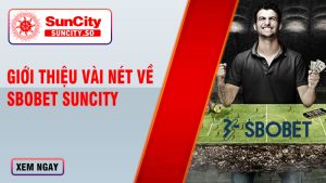 Giới thiệu vài nét về Sbobet KUBET