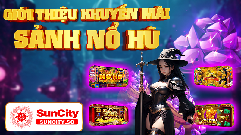 Giới thiệu đôi nét về khuyến mãi nổ hũ KUBET