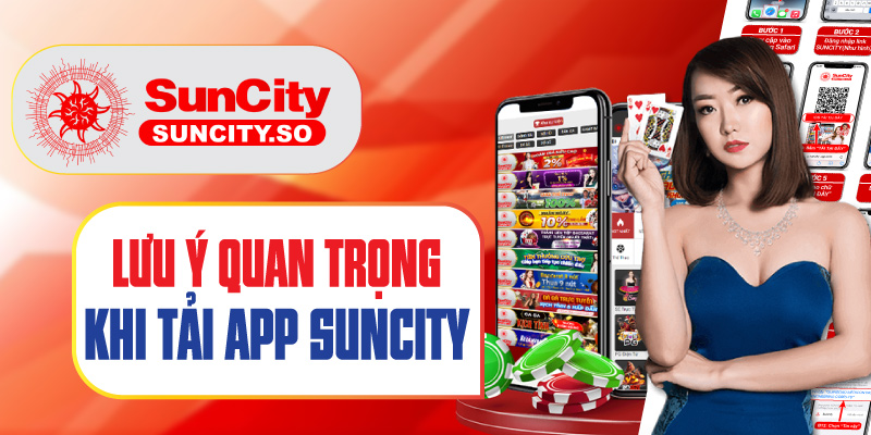 Lưu ý quan trọng khi tải App KUBET