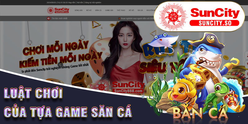 Luật chơi của tựa game săn cá