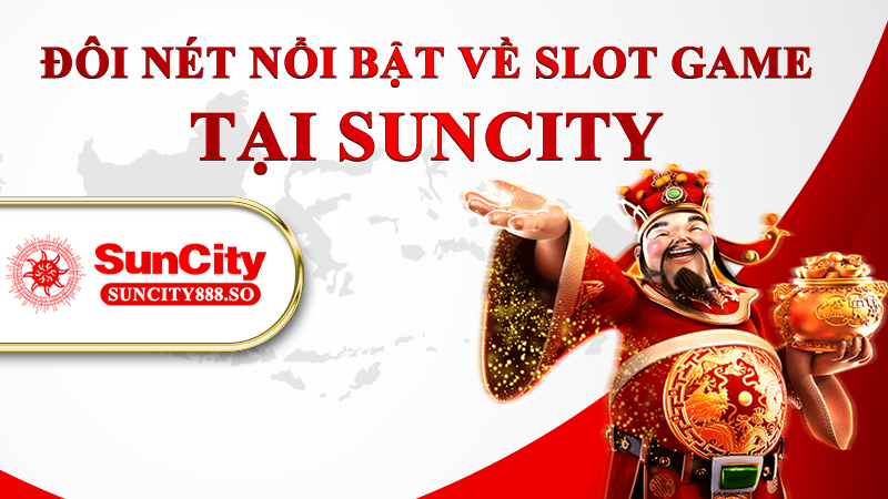 Đôi nét nổi bật về slot game tại KUBET