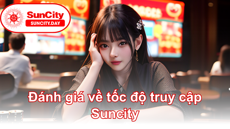 Đánh giá về tốc độ truy cập KUBET